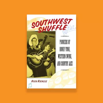 Thumbnail for Episode 1835: Book Nook: Southwest Shuffle: Pioneers of Honky-Tonk, Western Swing and Country Jazz